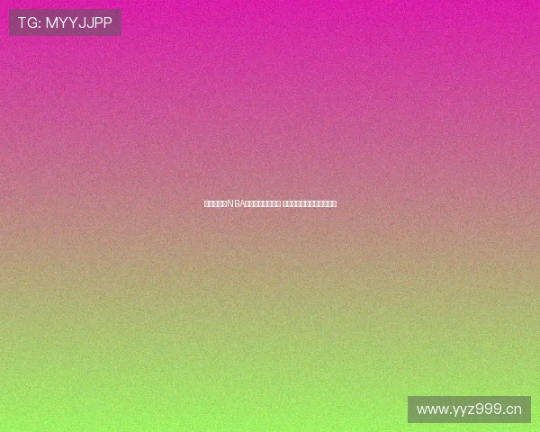 球皇直播吧NBA精彩赛事全程直播 与你一起感受篮球热血激情 球皇直播吧NBA精彩赛事全程直播 与你一起感受篮球热血激情